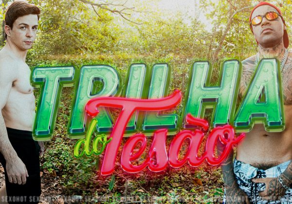 Trilha do Tesao! | Heytor Lamounier, Bambam