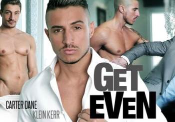 Get Even – Carter Dane, Klein Kerr (2016)