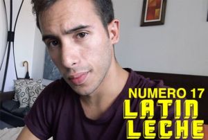Latin Leche | Numero 17 | 2018
