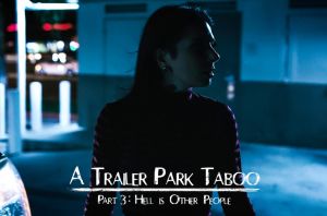 Trailer Park Taboo, Part 3 | Abella Danger, Kenzie Reeves, Joanna Angel & Small Hands | 2018